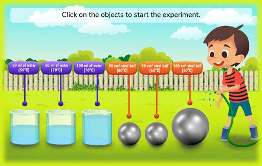Compare bodies of liquids with: the same volume but different temperatures or/and the same temperature but different volumes and identify the liquid with more/less heat.